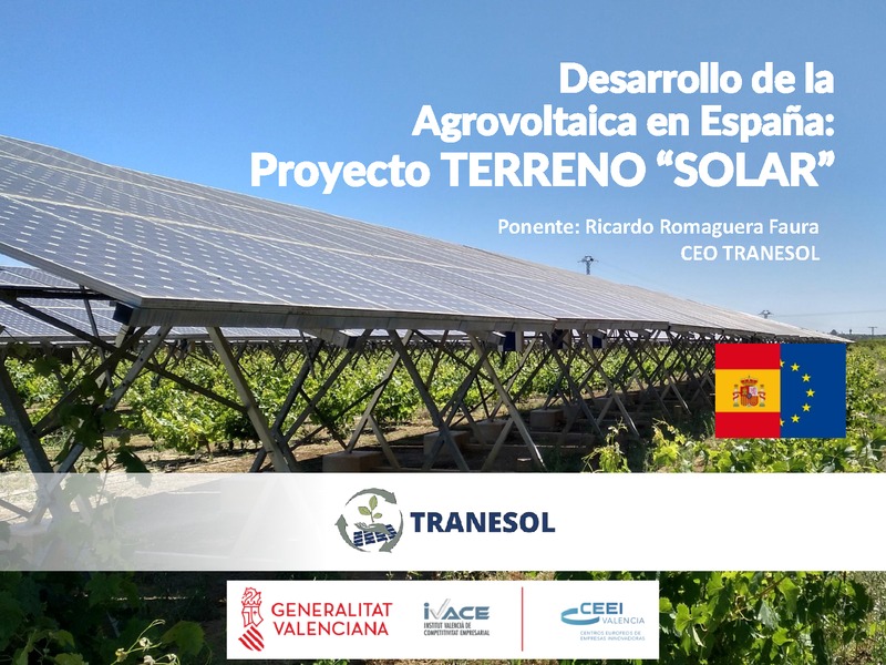 Presentaci�n Tranesol - Desarrollo Agrovoltaica en Espa�a: Proyecto Terreno �Solar�