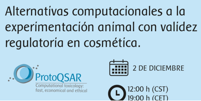 Webinar: Alternativas computacionales a la experimentaci�n animal con validez regulatoria en cosm�tica