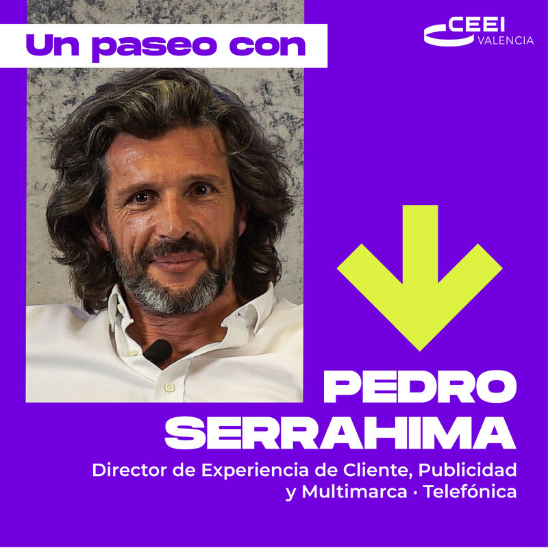 Un paseo con Pedro Serrahima, Director de Experiencia de Cliente, Publicidad y Multimarca - Telef�nica