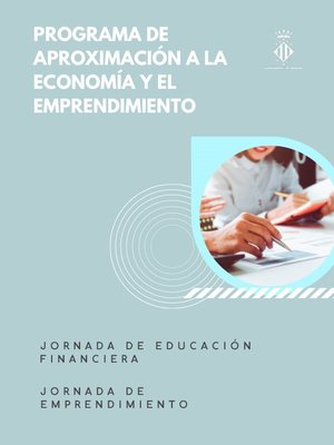 El departamento de Promoci�n Econ�mica e Industrial ofrecer� formaci�n en educaci�n financiera y emprendimiento en institutos