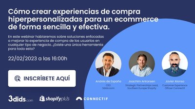 Webinar "Cómo crear experiencias de compra hiperpersonalizadas para un ecommerce de forma sencilla y efectiva"