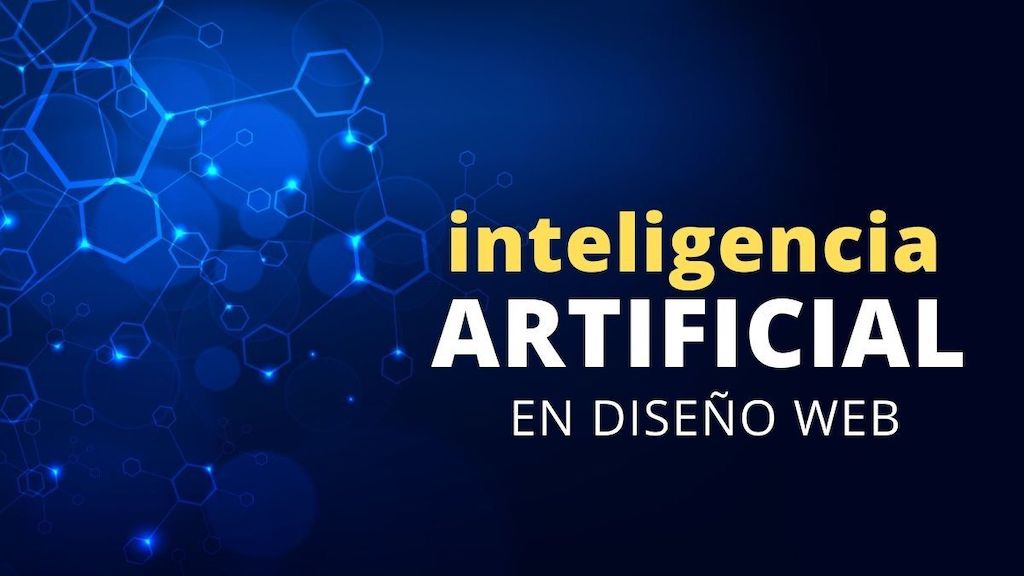 Usar la Inteligencia Artificial (IA) en dise�o web