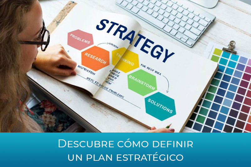 Descubre c�mo definir un plan estrat�gico