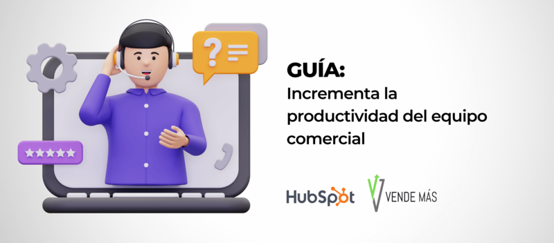 Gu�a: Incrementa la productividad del equipo comercial