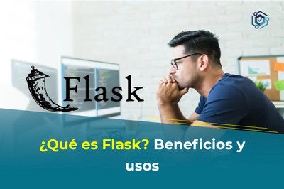 �Qu� es Flask? Beneficios y usos