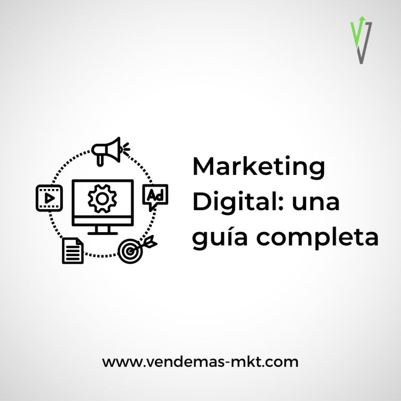 Marketing Digital: Una Gu�a Completa