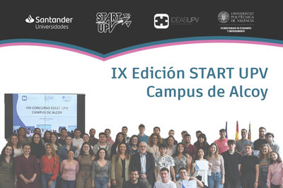 IX Edición del concurso START-UPV Campus de Alcoy