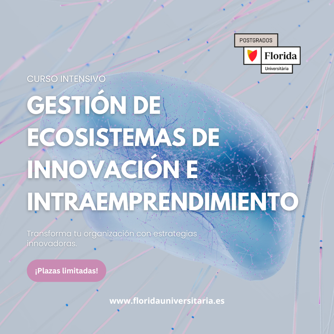 Gestión de Ecosistemas de Innovación e Intraemprendimiento