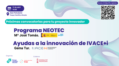 Pr�ximas convocatorias para tu proyecto innovador.