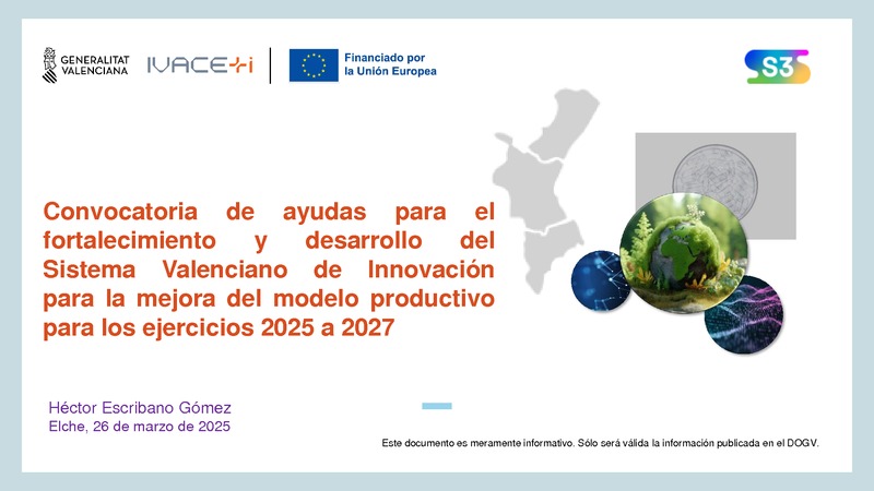 Presentaci�n "Convocatoria de ayudas de IVACE+i Innovaci�n para el desarrollo y fortalecimiento del sistema de innovaci�n"