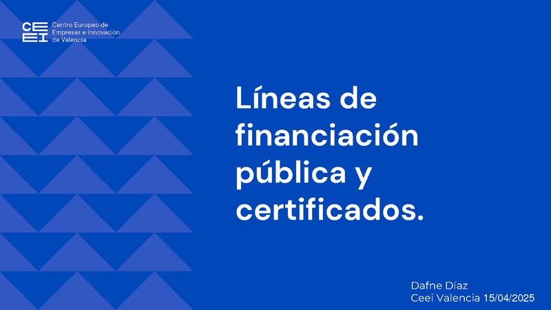 L�neas de financiaci�n p�blica y certificados