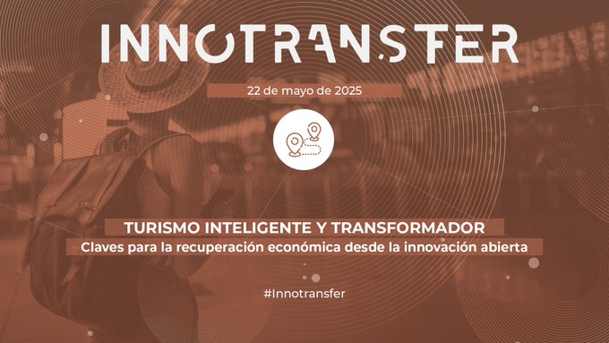 Turismo inteligente y transformador: Claves para la recuperación económica desde la innovación abierta