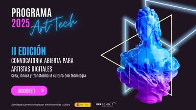 Innsomnia lanza su II edición del programa de aceleración Art-tech para buscar referentes en la digitalización de la cultura