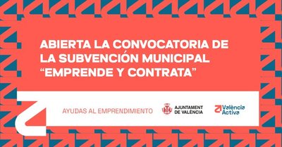 Subvenciones municipales EMPRENDE Y CONTRATA 2026 Valencia