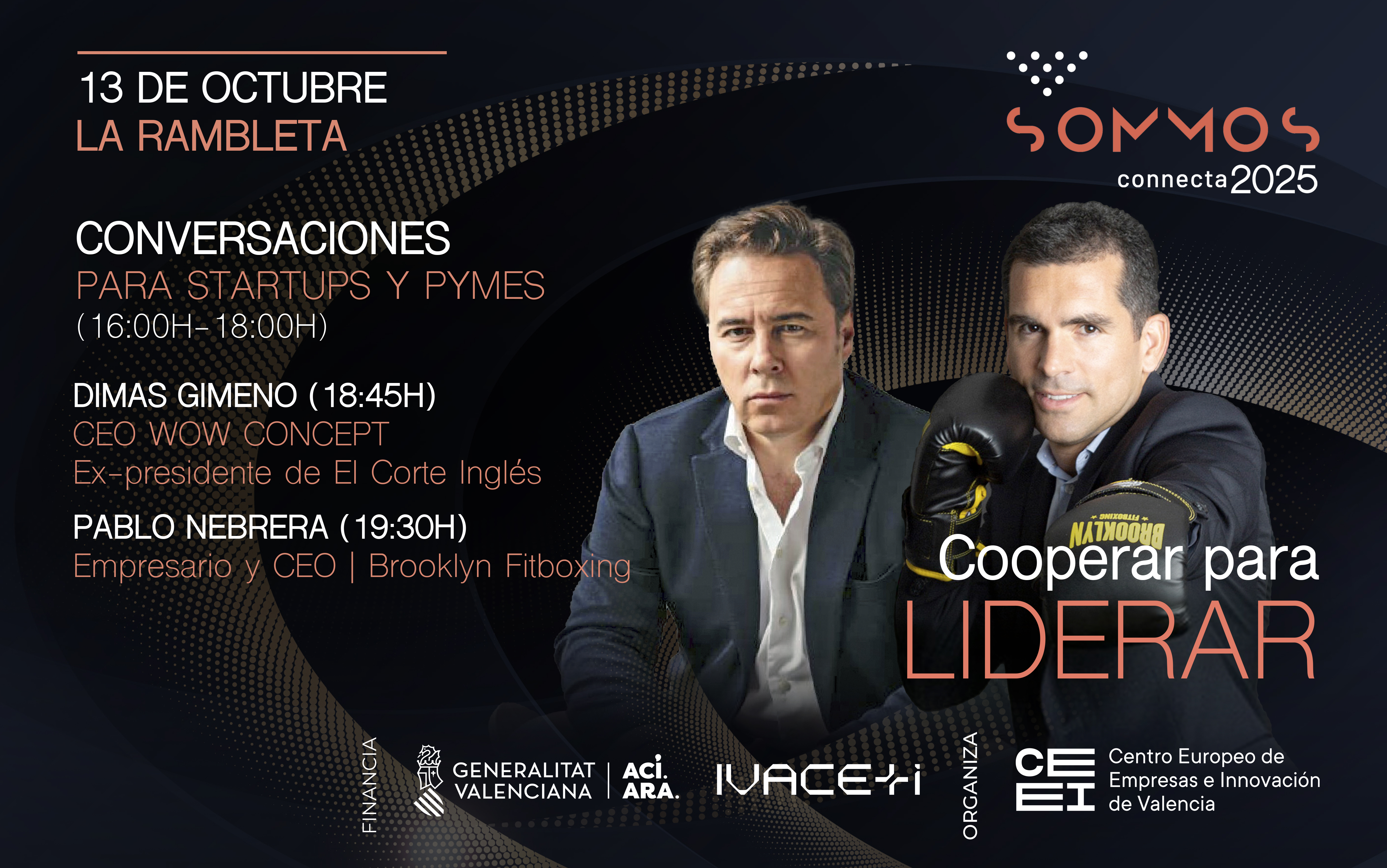 SOMMOS connecta 2025: Dimas Gimeno y Pablo Nebrera