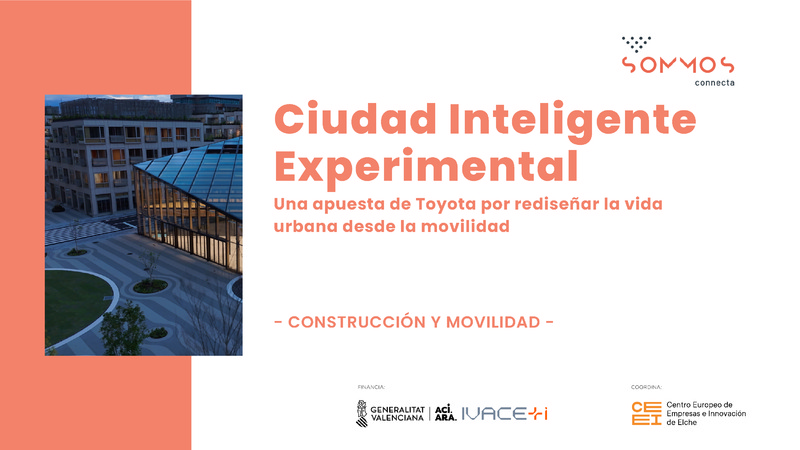 Toyota Woven City, una apuesta de Toyota por redise�ar la vida urbana desde la movilidad (Portada)