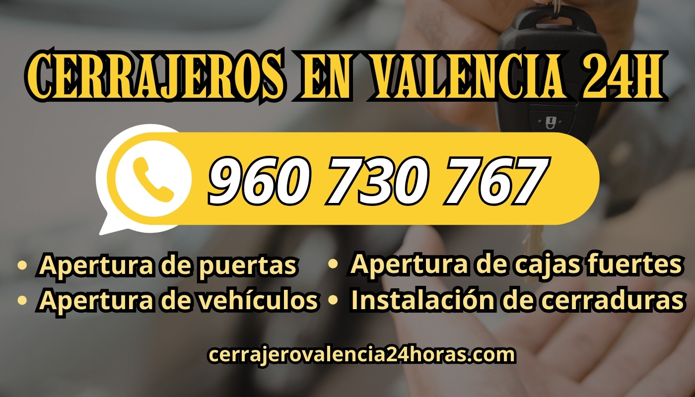 Cerrajero Valencia 24H