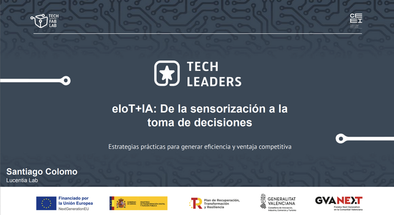 Ponencia IoT + IA: de la sensorizaci�n a la toma de decisiones inteligente