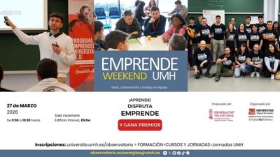 XIV EMPRENDEWEEKEND UMH: ideas, colaboración y trabajo en equipo