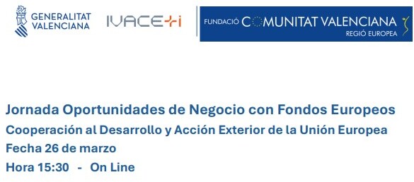Jornada Oportunidades de Negocio con Fondos Europeos Cooperaci�n al Desarrollo y Acci�n Exterior de la Uni�n Europea