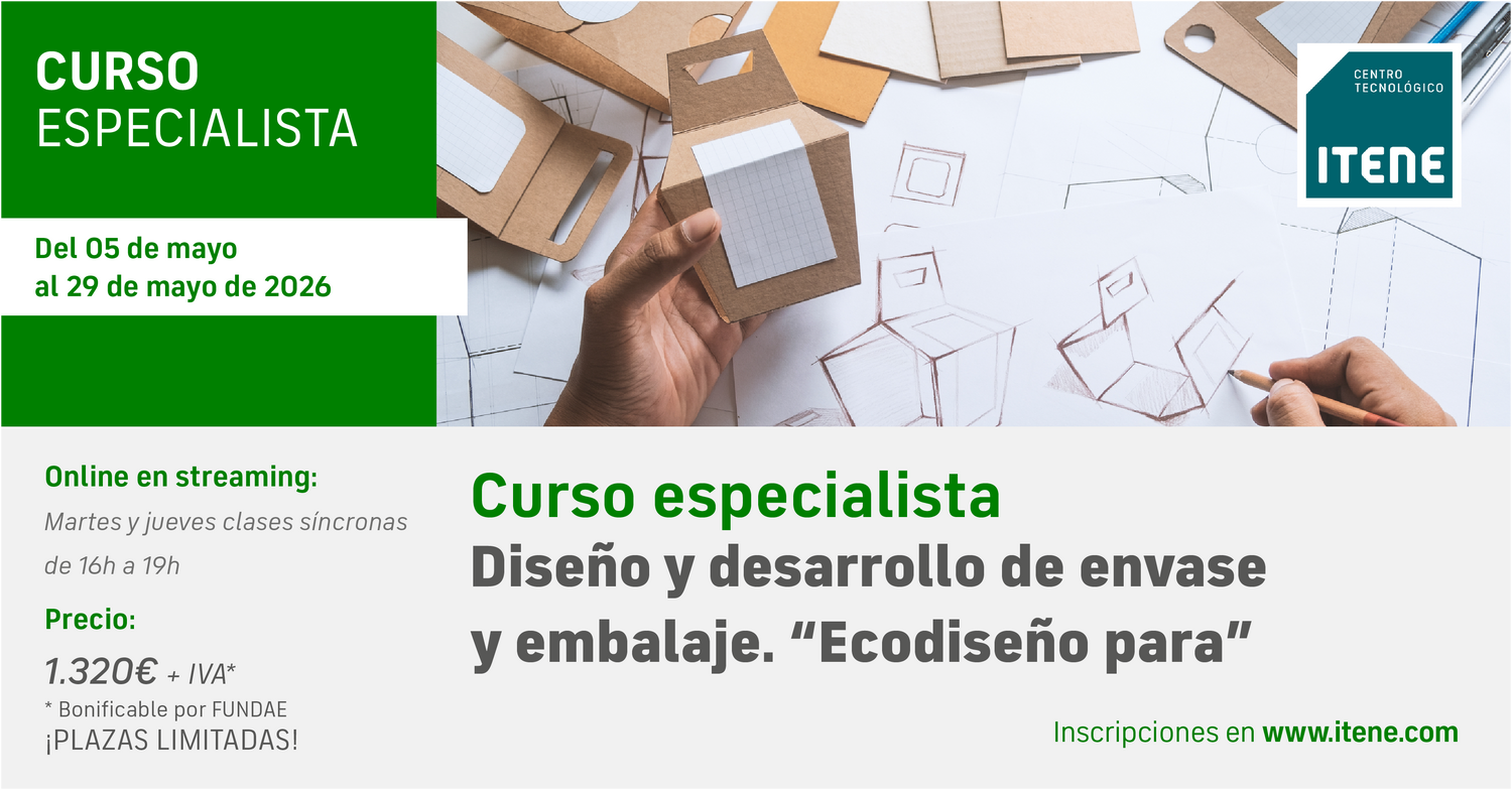 Curso Especialista – Diseño y desarrollo de envase y embalaje. “Ecodiseño para” – Del 05 al 29 de mayo de 2026
