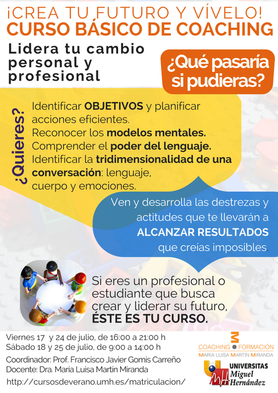Curso b�sico de coaching: Crea tu futuro y v�velo