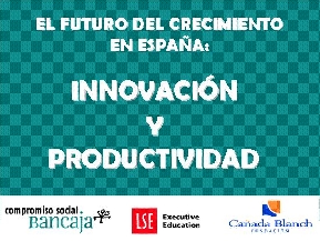 El Futuro del Crecimiento en Espa�a: Innovaci�n y 