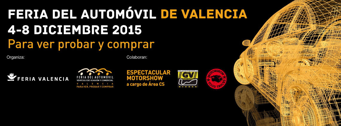 Feria del Automóvil de Valencia del 4 al 8 de Diciembre del 2015