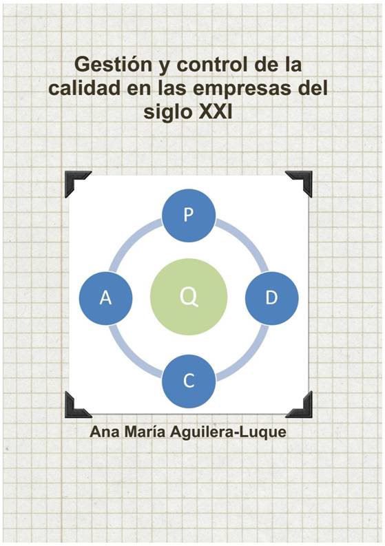 Gesti�n y control de calidad en las empresas del siglo XXI
