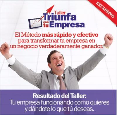 Taller "Triunfa Con Tu Empresa"