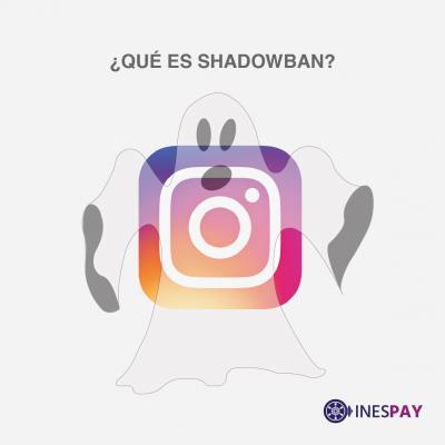 �Qu� es Shadowban en Instagram y c�mo evitarlo?
