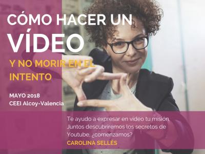 Curso Cómo hacer un vídeo y no morir en el intento. Marketing con Youtube