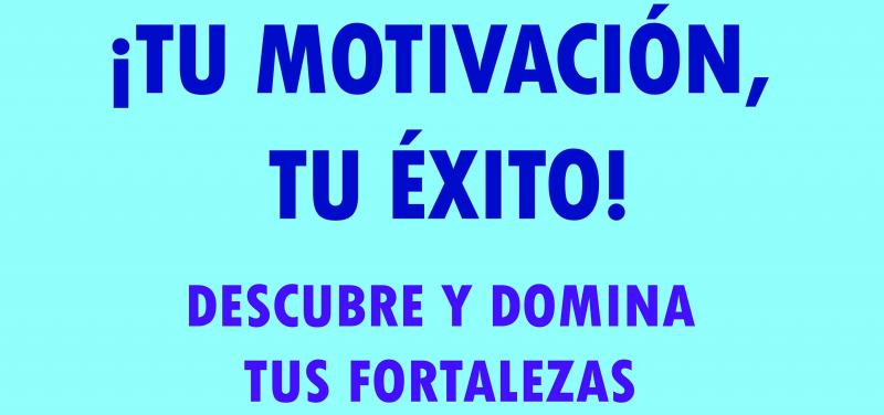 Tu motivaci�n, tu �xito
