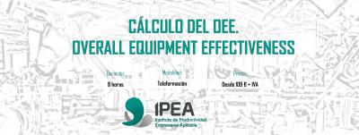 C�lculo del OEE. Overall Equipment Effectiveness.