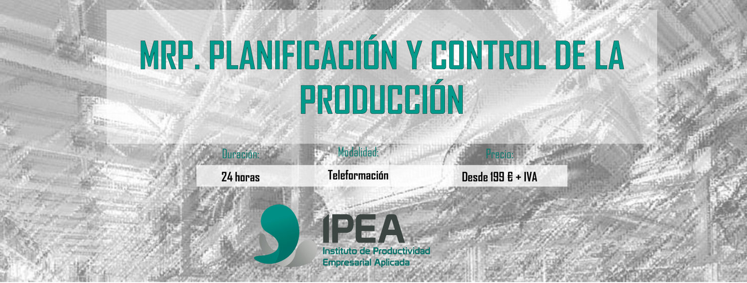 MRP: Planificación y control de la producción
