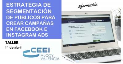 Estrategia de segmentaci�n de p�blicos para crear campa�as en Facebook e Instagram Ads
