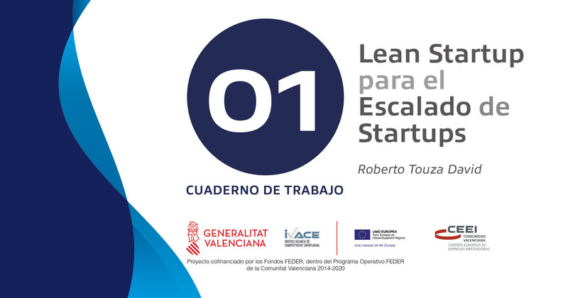 Lean Startup para el Escalado de Startups