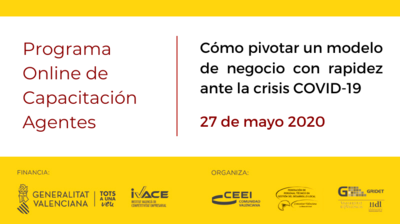 Sesión Cómo pivotar un modelo de negocio con rapidez ante la crisis COVID-19