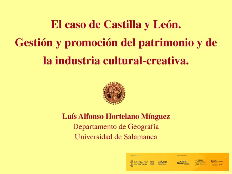 Gesti�n y promoci�n del patrimonio y de la industria cultural y creativa en Castilla y Le�n