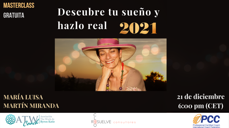 Masterclass: "Descubre tu sueño y hazlo real, 2021"