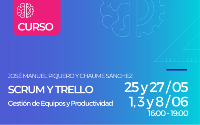 Curso Gesti�n de Equipos y Productividad. SCRUM y TRELLO (On Line)