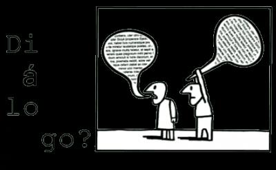 Sin dialogo no hay relación.