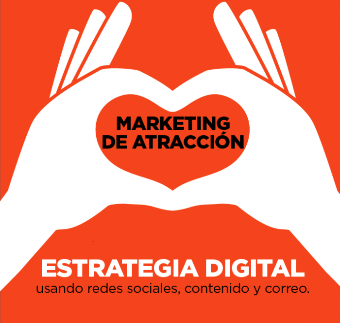 El marketing de atracción y la vida.. | Marketing de Atracción en Elche