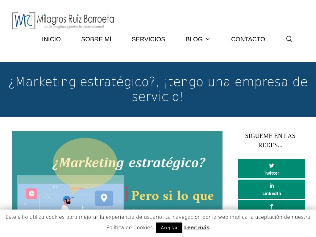 �Marketing estrat�gico?, �tengo una empresa de servicio!