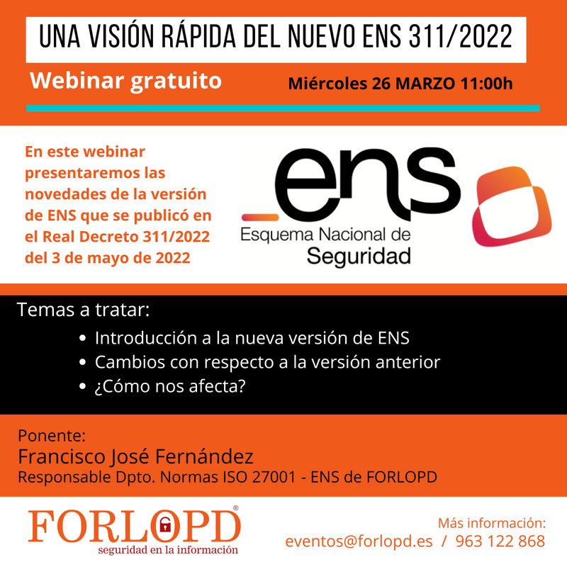 Webinar 26 de Marzo: Una visi�n r�pida del nuevo ENS 311/2022